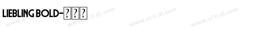 Liebling Bold字体转换